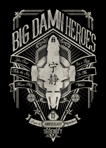 Big Damn Heroes T-Shirt