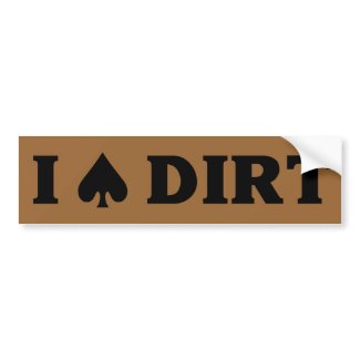 I (spade) Dirt Bumper Sticker