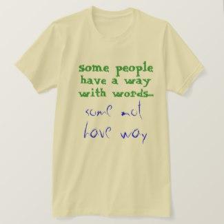 Way With Words T-Shirt
