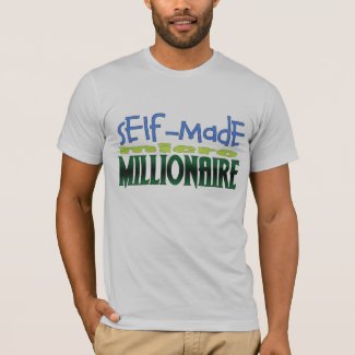 Self-Made micro Millionaire T-Shirt