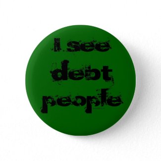 Debt People Button